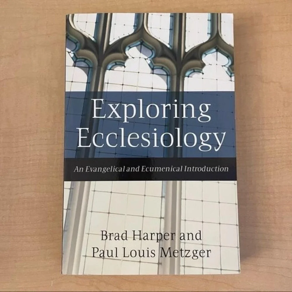 Exploring Ecclesiology by Harper and Metzger